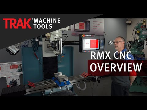 What Makes the RMX Different? | ProtoTRAK RMX CNC Overview