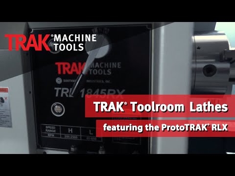 TRAK RX Series Toolroom Lathes Overview feat. the TRL 1845RX
