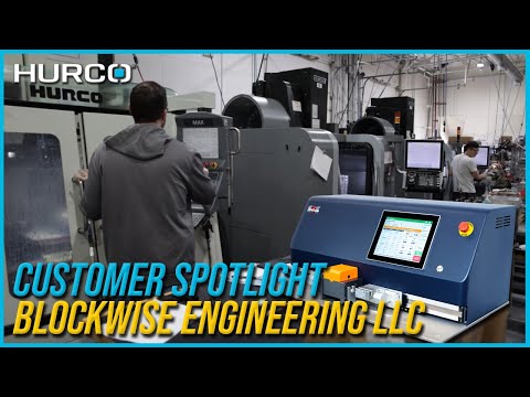 Blockwise Engineering LLC | Hurco Customer Spotlight