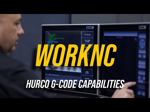 WORKNC Engineer Praises Hurco for G-Code Capabilities